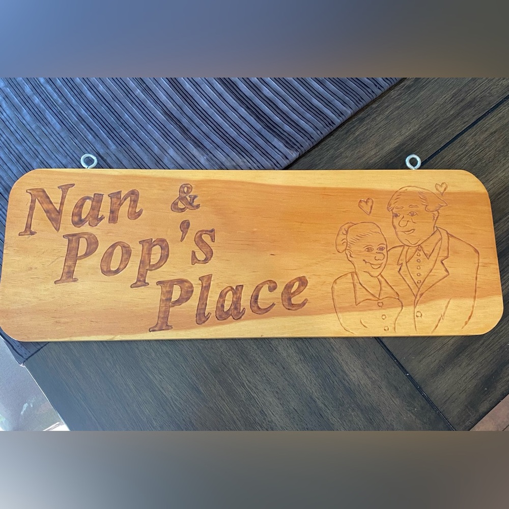 NEVER USED “Nan & Pop’s Place” Outdoor Wooden Sign